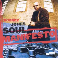 Soul Manifesto by Rodney Jones album reviews, ratings, credits
