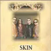 Skin album lyrics, reviews, download