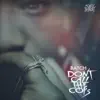 Dont Call the Cops - Single album lyrics, reviews, download