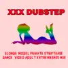 Blonde Model Private Striptease Dance (Video Adult Extremebass Mix) - Single album lyrics, reviews, download
