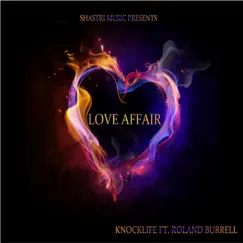 Love Affair (feat. Roland Burrell) Song Lyrics