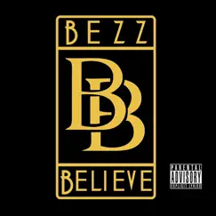 Bezz Believe by Bezz Believe album reviews, ratings, credits