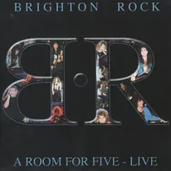 A Room for Five Live by Brighton Rock album reviews, ratings, credits