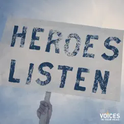 Heroes Listen - Single by Voices in Your Head album reviews, ratings, credits