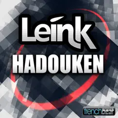 Hadouken - Single by Leink album reviews, ratings, credits