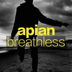 Breathless - Single by Apian album reviews, ratings, credits