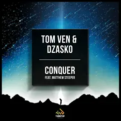 Conquer (feat. Matthew Steeper) [Radio Edit] Song Lyrics