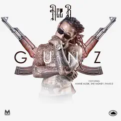 Gunz (feat. Maine Musik, She Money, & Fame-O) - Single by Ace B album reviews, ratings, credits
