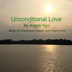 Unconditional Love - Single by Angela Ngui album reviews, ratings, credits