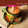 Spanish Café album lyrics, reviews, download