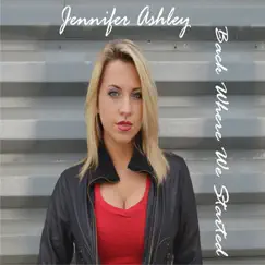 Back Where We Started - Single by Jennifer Ashley album reviews, ratings, credits