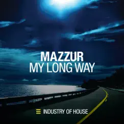 My Long Way - Single by Mazzur album reviews, ratings, credits