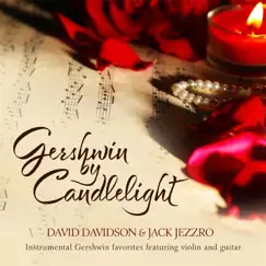 Gershwin By Candlelight by David Davidson & Jack Jezzro album reviews, ratings, credits