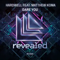 Dare You (feat. Matthew Koma) [Radio Edit] Song Lyrics