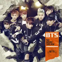 NO MORE DREAM -Japanese Ver.- (通常盤) - Single by BTS album reviews, ratings, credits