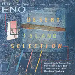Desert Island Selection (1973-1978) by Brian Eno album reviews, ratings, credits