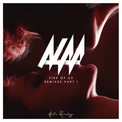 Fire of Us (Remixes Pt. 1) - EP by Alaa album reviews, ratings, credits
