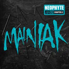 Mainiak Chapter 2 by Neophyte album reviews, ratings, credits