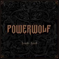 The History of Heresy I (2004 - 2008) by Powerwolf album reviews, ratings, credits