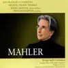 Mahler: Songs with Orchestra album lyrics, reviews, download