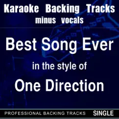 Best Song Ever Minus Guitar (in the style of) One Direction (Backing Track) Song Lyrics