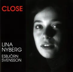 Close by Lina Nyberg album reviews, ratings, credits