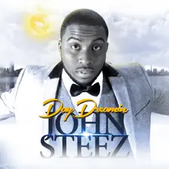 DayDreamin' by John Steez album reviews, ratings, credits