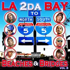 LA 2 Da Bay, Beaches & Bridges Vol. 3 by Various Artists album reviews, ratings, credits