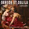 Saint-Saëns : Samson et Dalida album lyrics, reviews, download