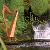 Celtic Serenity album lyrics, reviews, download