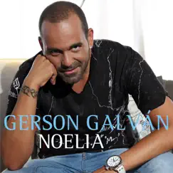Noelia - Single by Gerson Galván album reviews, ratings, credits