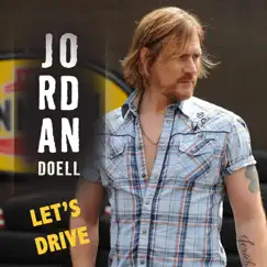 Let's Drive - Single by Jordan Doell album reviews, ratings, credits