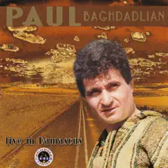 Live in Damascus by Paul Baghdadlian album reviews, ratings, credits