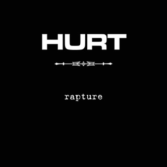 Rapture (Radio Edit) - Single by Hurt album reviews, ratings, credits