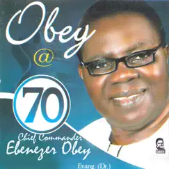 Obey @ 70 by Ebenezer Obey album reviews, ratings, credits