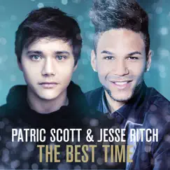 The Best Time - Single by Patric Scott & Jesse Ritch album reviews, ratings, credits