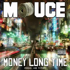 Money Long Time Song Lyrics