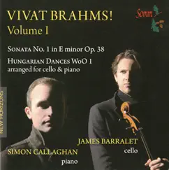 Vivat Brahms!, Vol. 1 by James Barralet & Simon Callaghan album reviews, ratings, credits