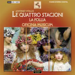 Vivaldi: Le quattro stagioni & La follia by Oficina Musicum Ensemble & Riccardo Favero album reviews, ratings, credits