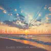 Rest in Him, Vol. 1: Guided Scripture Meditation album lyrics, reviews, download