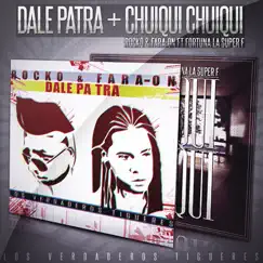 Dale Pa Tra / Chuiqui Chuiqui - Single by Rocko y Fara-On album reviews, ratings, credits
