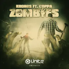 Zombies (feat. Coppa) - Single by Kronos album reviews, ratings, credits