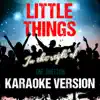 Little Things (In the Style of One Direction) [Karaoke Version] - Single album lyrics, reviews, download