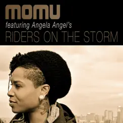Riders on the Storm (feat. Angela Angel's) [Urban Punks Full Access Mix] Song Lyrics