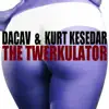 The Twerkulator - Single album lyrics, reviews, download