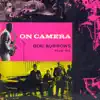 On Camera (feat. Errol Buddle, Johnny Bamford, Judy Bailey, George Golla, John Sangster & George Thompson) album lyrics, reviews, download