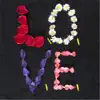 L.O.V.E, Love - Single album lyrics, reviews, download