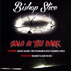 Halo in the Dark (feat. Dalima, Ca$his, Twisted Insane & Apostle Gabriel Cross) Song Lyrics