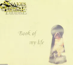 Book of My Life - Single by Snakes In Paradise album reviews, ratings, credits