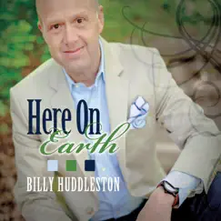 Here On Earth by Billy Huddleston album reviews, ratings, credits